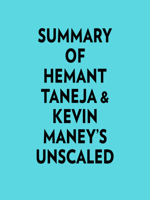 cover image of Summary of Hemant Taneja & Kevin Maney's Unscaled